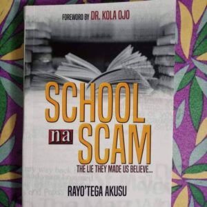 School na Scam By Rayo Tega Akusu