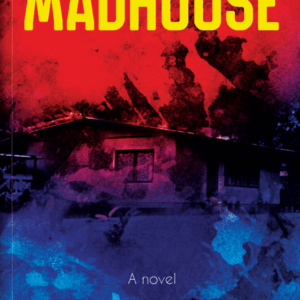 The Madhouse