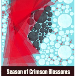 Season of Crimson Blossoms