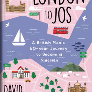 From London To Jos: A British Man’s 60-year Journey to Becoming Nigerian